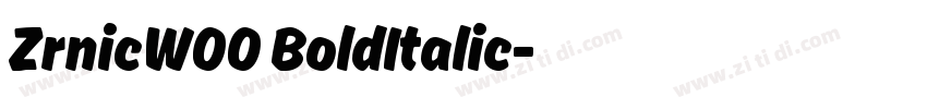 ZrnicW00 BoldItalic字体转换